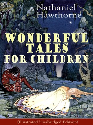 cover image of Nathaniel Hawthorne's Wonderful Tales for Children